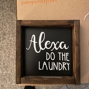 Alexa do the Laundry sign